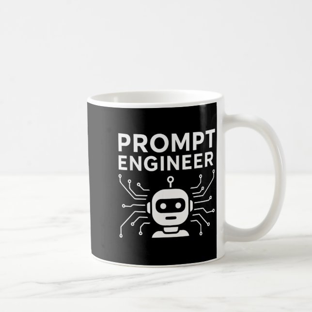 Prompt Engineer Apparel Funny Ai Tech Humor Gift  Coffee Mug (Right)