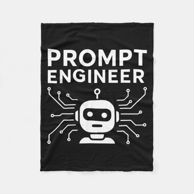 Prompt Engineer Apparel Funny Ai Tech Humor Gift  Fleece Blanket (Front)