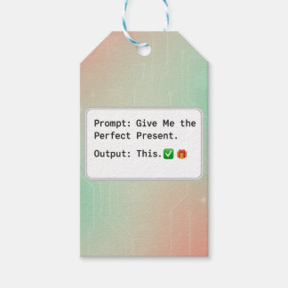 Prompt: Give Me the Perfect Present. Output: This Gift Tags