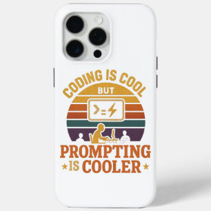 Prompting Beats Coding iPhone Case   Tech Humour 