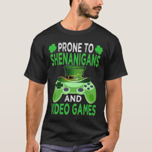 Prone To Shenanigans And Video Games St Patricks D T-Shirt