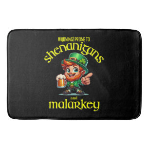 Prone to shenanigans bath mat