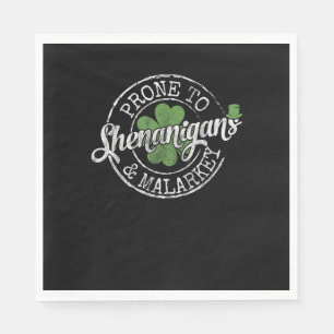 Prone To Shenanigans & Malarkey Fun Clovers St Pat Napkin
