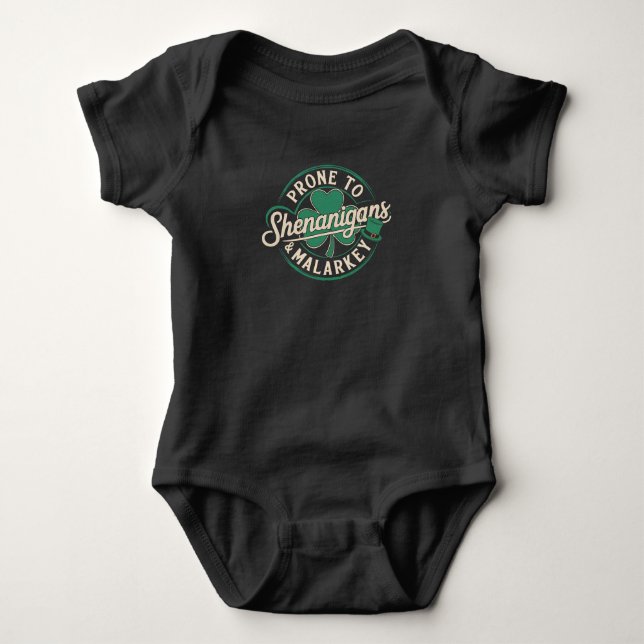 Prone To Shenanigans & Malarkey St Patrick's Day Baby Bodysuit (Front)