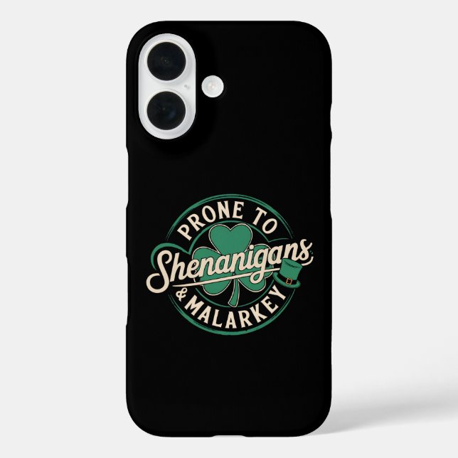 Prone To Shenanigans & Malarkey St Patrick's Day Case-Mate iPhone Case (Back)