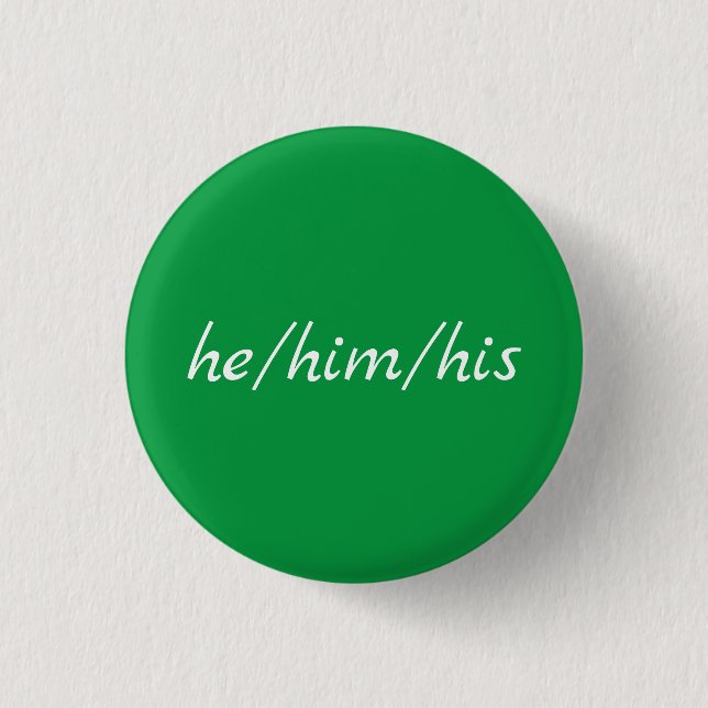 Pronouns Button: he/him/his buttons (Front)