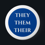 Pronouns They Them Their  Button<br><div class="desc">This design may be personalised in the area provided by changing the photo and/or text. Or it can be customised by clicking Personalise this Template and then choosing the click to customise further option and delete or change the colour of the background, add text, change the text colour or style,...</div>