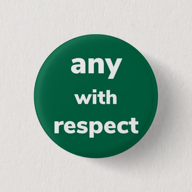 Pronouns with Respect, Button (Front)