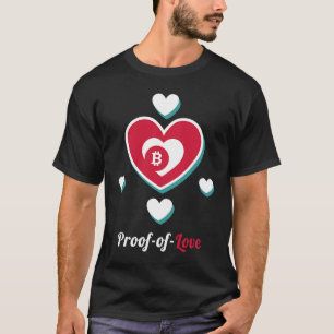 Proof of Love Bitcoin Women Crypto Mum Valentine' T-Shirt