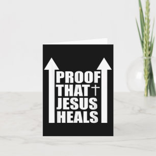 Proof That Jesus Heals - I Am Healed - Christian  Card