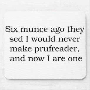 Proofreader Mousepad