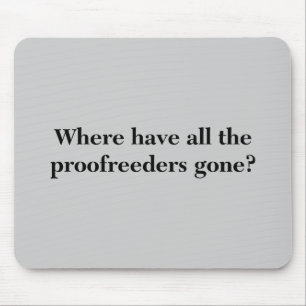 Proofreaders Mouse Pad