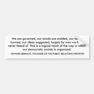 Propaganda - Edward Bernays Bumper Sticker