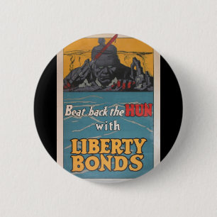 Propaganda Poster "Beat Back the Hun" WWI 6 Cm Round Badge