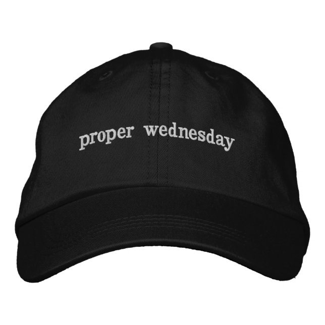 Proper Wednesday - Hat (Front)
