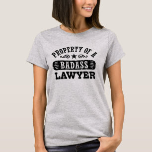 Property of a Badass Lawyer T-Shirt