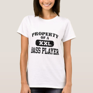 Property of a Bass Player T-Shirt