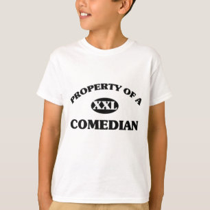 Property of a COMEDIAN T-Shirt