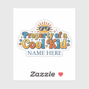 Property of a Cool Kid Personalised Name School