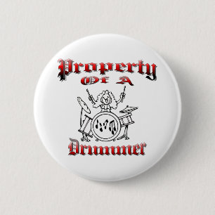 Property of a Drummer 6 Cm Round Badge