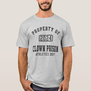 Property of Clown Prison Athletics Department T-Shirt