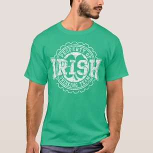Property of Irish Drinking Team St Patrick's Day T-Shirt
