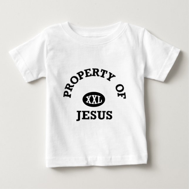 Property of Jesus christian apparel gifts Baby T-Shirt (Front)