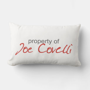 Property of Joe Covelli Pillow