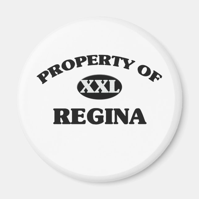 Property of REGINA Magnet (Front)