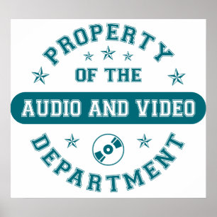 Property of the Audio and Video Department Poster