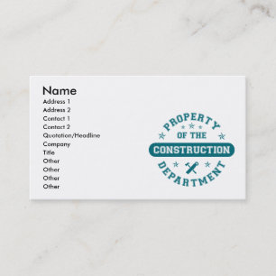 Property of the Construction Department Business Card