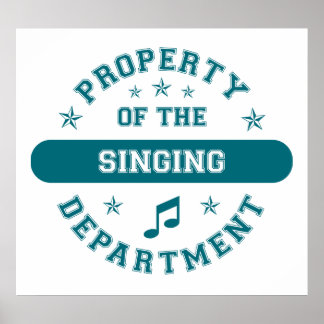 Property of the Singing Department Poster