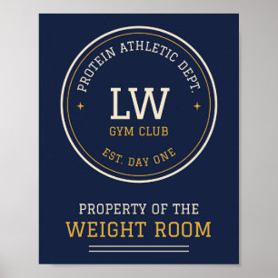 Property of the Weight Room Varsity Gym Poster