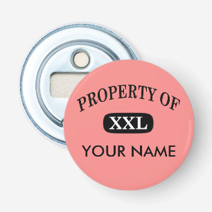 Property of XXL Your Name Bottle Opener