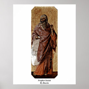 Prophet Isaiah By Duccio Poster