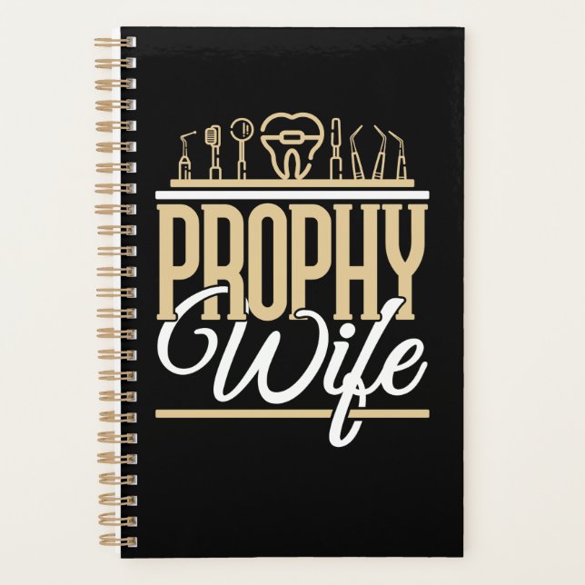 Prophy Wife Dental Hygienist Planner (Front)