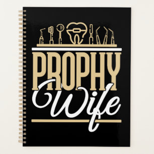 Prophy Wife Dentist Dental Hygienist Women Planner