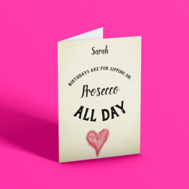 Prosecco Birthdays Customisable Card (Creator Uploaded)