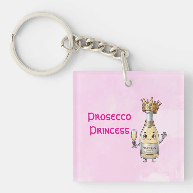 Prosecco Princess Key Ring (Front)