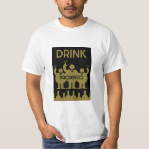 Prosecco Wine Drinkers T-Shirt