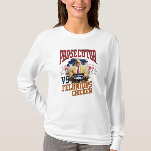 Prosecutor Vs Chicken Harris Walz 2024   T-Shirt (Front)