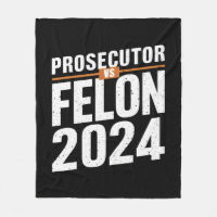 Prosecutor Vs Felon 2024 