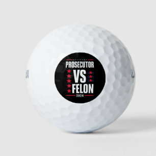 Prosecutor Vs Felon 2024 Golf Balls