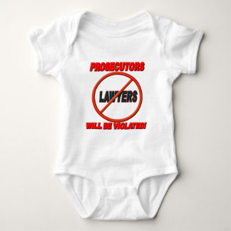 Prosecutors Will Be Violated Baby Bodysuit