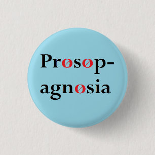Prosopagnosia 3 Cm Round Badge
