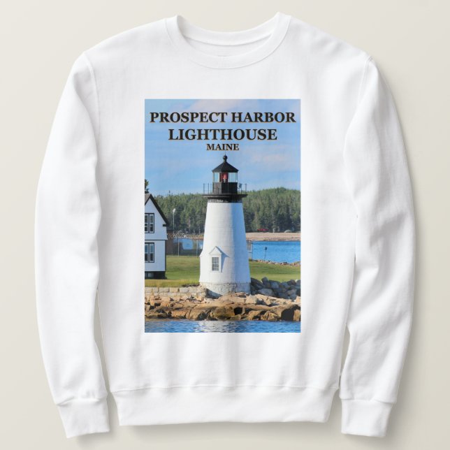 Prospect Harbour Lighthouse, Maine Sweatshirt (Design Front)