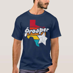 Prosper Texas Vintage Distressed Souvenir 2 T-Shirt