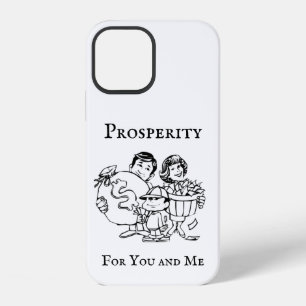 Prosperity For You and Me iPhone 12 Case