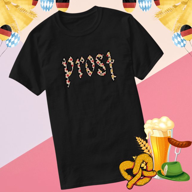 Prost Oktoberfest German Beer Festival Fans T-Shirt (Creator Uploaded)