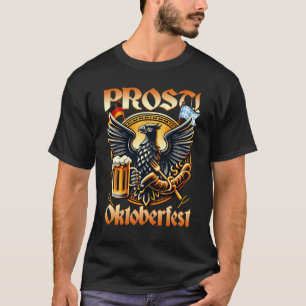 Prost Oktoberfest German Eagle Beer Wurst Sausage T-Shirt